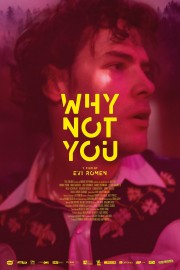 Watch free Why Not You movies online