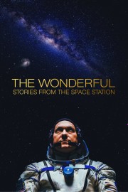 Watch free The Wonderful: Stories from the Space Station movies online