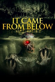 Watch free It Came from Below movies online