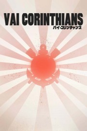 Watch free Vai Corinthians movies online