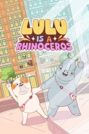 Lulu Is a Rhinoceros Lulu Is a Rhinoceros
