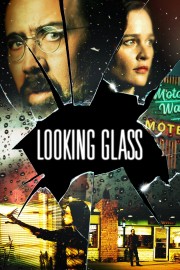 Looking Glass-hd