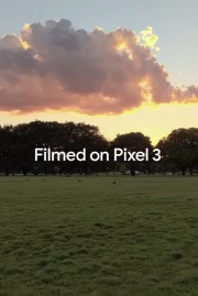 Watch Free Filmed on Pixel 3 Movies HD Online Dramacool Site