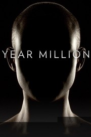 Watch free Year Million movies online