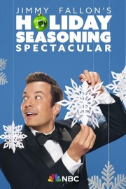 Watch free Jimmy Fallon's Holiday Seasoning Spectacular movies online