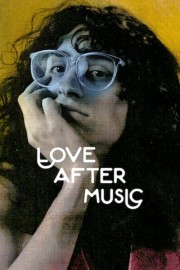 Watch free Love After Music movies online