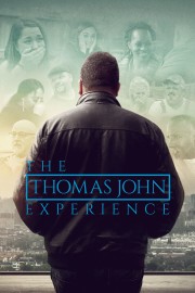 Watch free The Thomas John Experience movies online