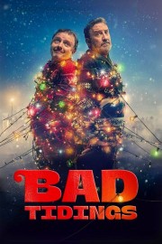 Watch free Bad Tidings movies online