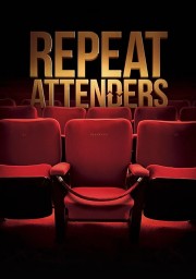 Watch free Repeat Attenders movies online