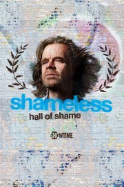 Watch free Shameless Hall of Shame movies online