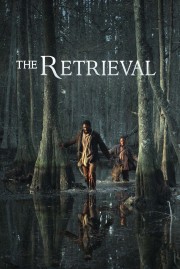 Watch free The Retrieval movies online