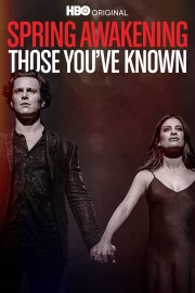 Spring Awakening: Those You've Known-hd