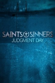 Watch free Saints & Sinners Judgment Day movies online