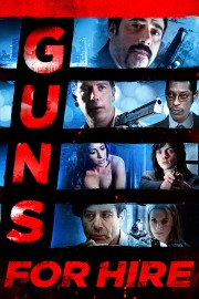 Watch free Guns for Hire movies online