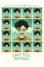 Watch free Can't Feel Nothing movies online