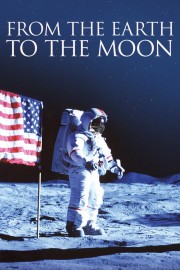 Watch free From the Earth to the Moon movies online