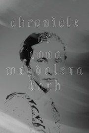 Watch free Chronicle of Anna Magdalena Bach movies online