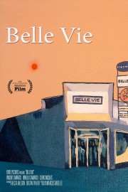 Watch free Belle Vie movies online