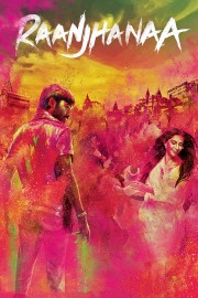 Watch free Raanjhanaa movies online