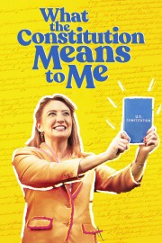 Watch free What the Constitution Means to Me movies online