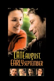 Watch free Late August, Early September movies online