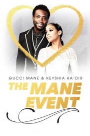 Gucci Mane & Keyshia Ka'oir: The Mane Event