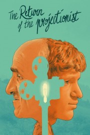 The Return of the Projectionist The Return of the Projectionist