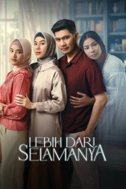 Stream Lebih Dari Selamanya Movies Free in Full HD Online - Dramacool