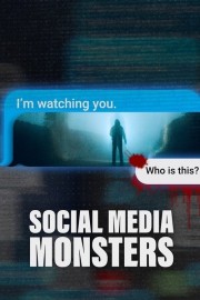 Watch free Social Media Monsters movies Hd online Lookmovie