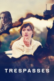 Watch free Trespasses movies online
