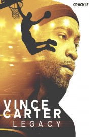 Watch free Vince Carter: Legacy movies online