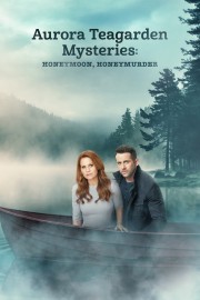 Watch free Aurora Teagarden Mysteries: Honeymoon, Honeymurder movies online