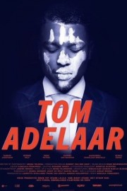 Watch free Tom Adelaar movies online