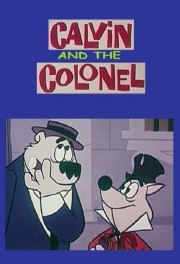 Watch free Calvin and the Colonel movies online