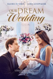 Watch free Our Dream Wedding movies online