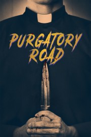 Watch free Purgatory Road movies online