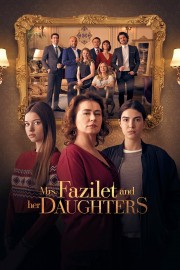 watch Mrs. Fazilet and Her Daughters free online