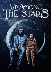 Watch free Up Among the Stars movies online