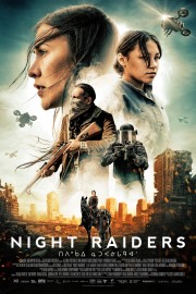 Watch Free Night Raiders Movies Full HD Soaper TV