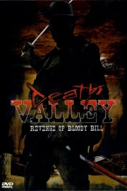 Watch free Death Valley: The Revenge of Bloody Bill movies online