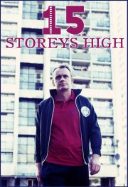 watch 15 Storeys High free online