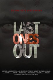 Watch free Last Ones Out movies online