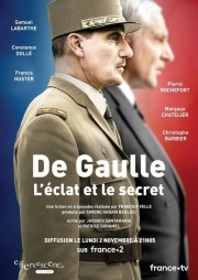 watch De Gaulle, l'éclat et le secret free online