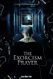 Watch free The Exorcism Prayer movies online