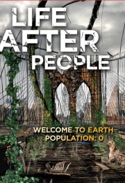 Watch free Life After People: The Series movies online