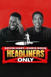 Watch free Kevin Hart & Chris Rock: Headliners Only movies online