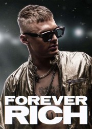 Watch free Forever Rich movies online