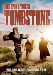 Watch free Once Upon a Time in Tombstone movies online