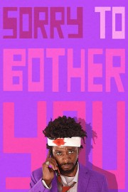 Watch free Sorry to Bother You movies online