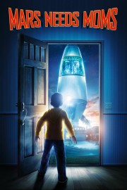 Watch free Mars Needs Moms movies online